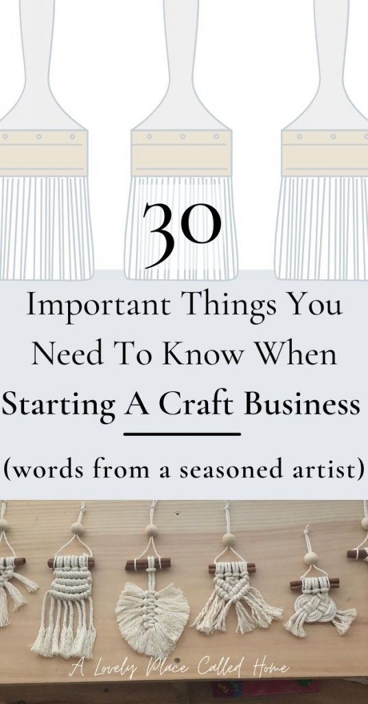 30 Important Things You NEED To Know When Starting A Craft Business